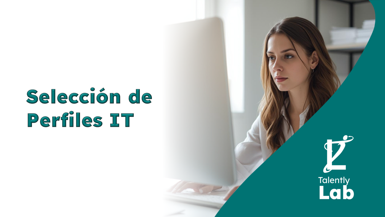Selección de Perfiles IT