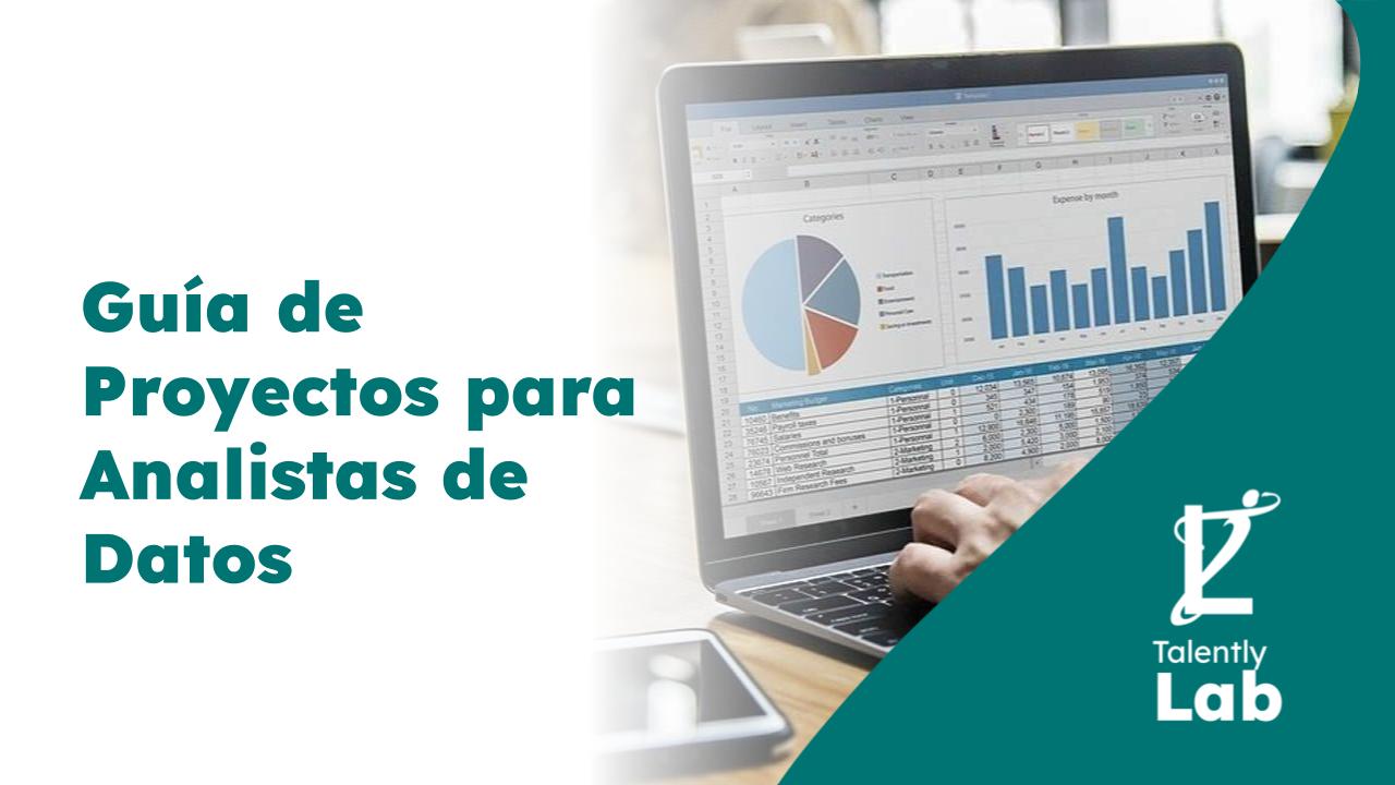 Guía de proyectos para Data Analyst